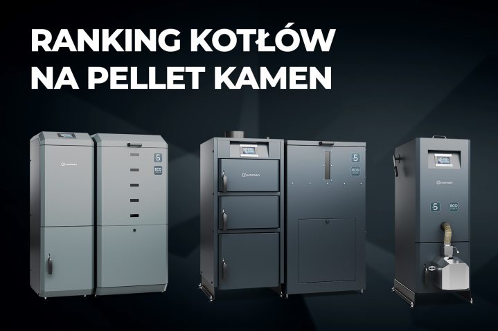 Ranking kotłów na&nbsp;pellet Kamen